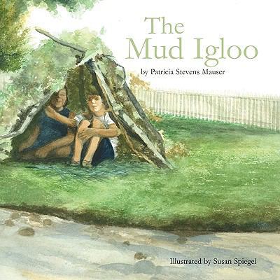 The Mud Igloo 1441529632 Book Cover