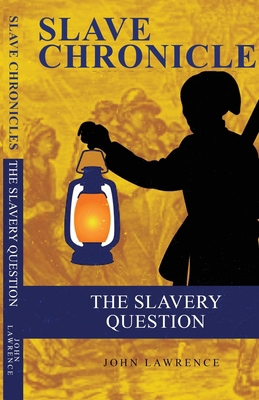 The Slavery Question 163652186X Book Cover