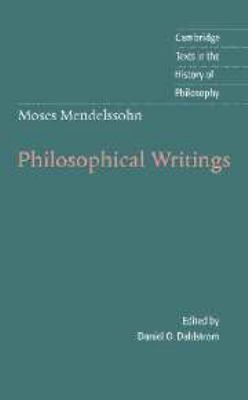 Moses Mendelssohn: Philosophical Writings 1139164074 Book Cover