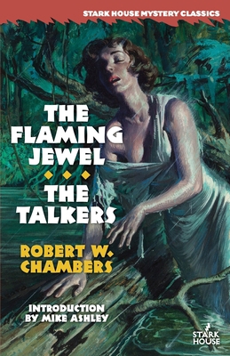 The Flaming Jewel / The Talkers 1951473825 Book Cover