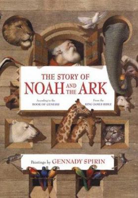 The Story of Noah and the Ark: According to the... 0805061819 Book Cover