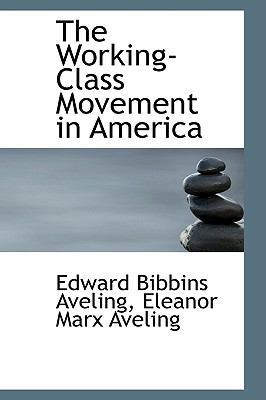 The Working-Class Movement in America 1103749536 Book Cover