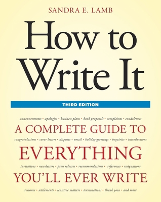 How to Write It: A Complete Guide to Everything... 160774032X Book Cover