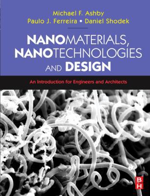 Nanomaterials, Nanotechnologies and Design: An ... 0750681497 Book Cover