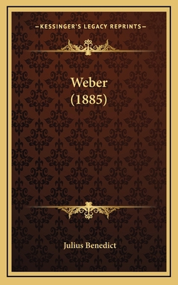 Weber (1885) 116583328X Book Cover