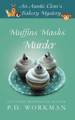 Muffins Masks Murder 1989415571 Book Cover