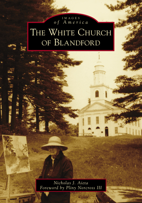 The White Church of Blandford 1467107948 Book Cover