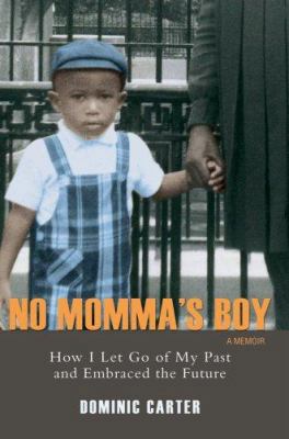 No Momma's Boy 0595428398 Book Cover