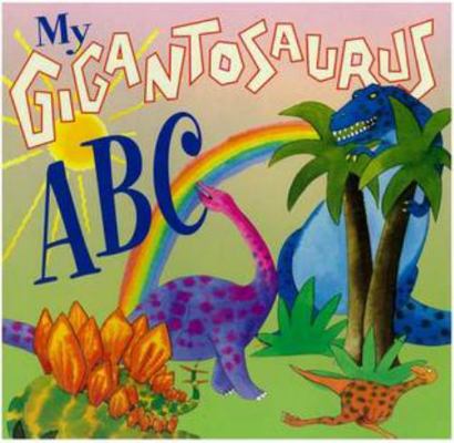 My Gigantosaurus ABC B01415UFA4 Book Cover