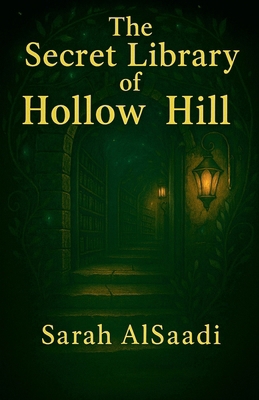 The Secret Library of Hollow Hill B0GD3252K7 Book Cover