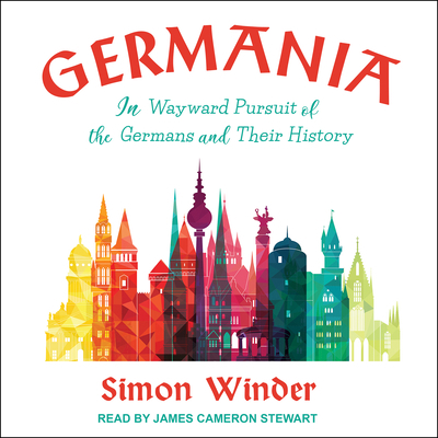 Germania: In Wayward Pursuit of the Germans and... 154141425X Book Cover