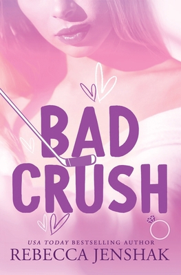 Bad Crush 1951815149 Book Cover