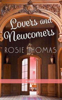 Lovers and Newcomers : A Novel [Large Print] 1410498492 Book Cover
