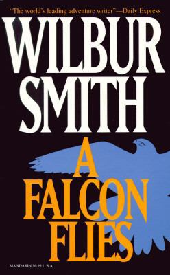 A Falcon Flies 0749321970 Book Cover