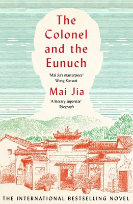 The Colonel and the Eunuch B0F7B24NQ1 Book Cover