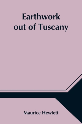 Earthwork out of Tuscany 9354547729 Book Cover