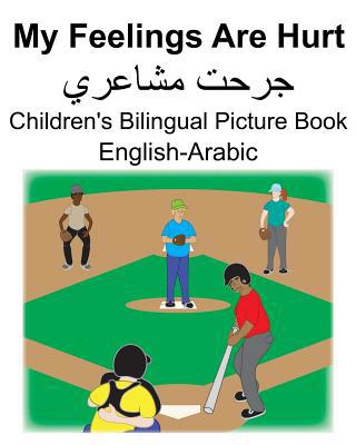 English-Arabic My Feelings Are Hurt/&#1580;&#15... 1076782183 Book Cover