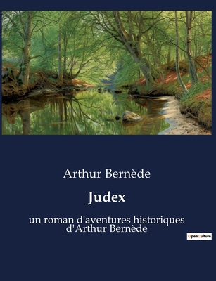 Judex: Les aventures palpitantes de Judex: entr... [French] B0BSVSR3CM Book Cover