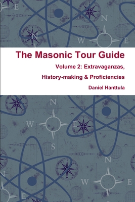 Masonic Tour Guide - Volume 2 1387256874 Book Cover