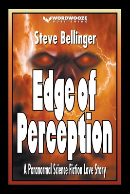 Edge of Perception: A Paranormal Science Fictio... B0C7YXGY86 Book Cover