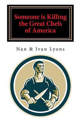 Someone Is Killing the Great Chefs of America 1979269475 Book Cover