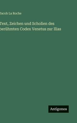 Text, Zeichen und Scholien des berühmten Codex ... [German] 3388486921 Book Cover