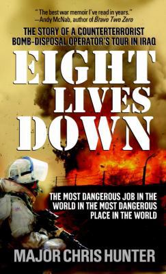 Eight Lives Down: The Story of a Counterterrori... 0553591177 Book Cover