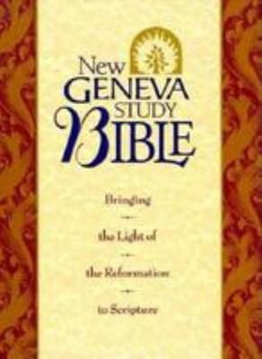 Holy Bible: New Geneva Study Bible, New King Ja... 0840711441 Book Cover