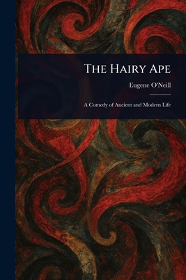 The Hairy Ape 1022917811 Book Cover