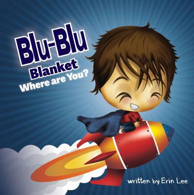 Blu-Blu Blanket Where are You 1941434037 Book Cover