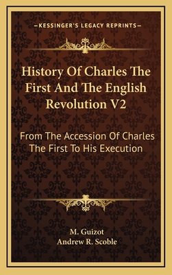 History Of Charles The First And The English Re... 1163652148 Book Cover