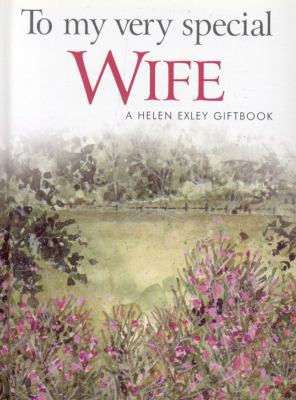 To My Very Special Wife 1846342996 Book Cover