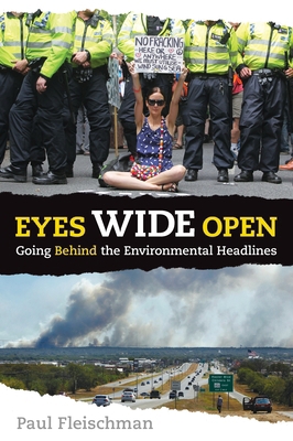 Eyes Wide Open: Going Behind the Environmental ... 0763675458 Book Cover
