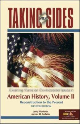 Taking Sides American History: Clashing Views o... 0073102180 Book Cover