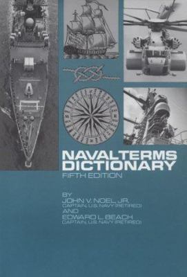 Naval Terms Dictionary, 5th Edition 087021571X Book Cover