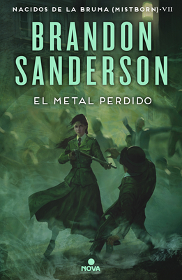 El Metal Perdido / The Lost Metal: A Mistborn N... [Spanish] 8418037733 Book Cover