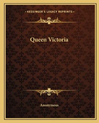 Queen Victoria 1162681306 Book Cover