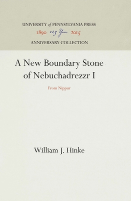 A New Boundary Stone of Nebuchadrezzr I: From N... 1512812331 Book Cover