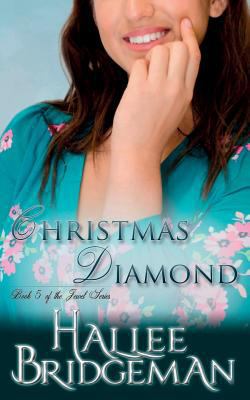 Christmas Diamond: The Jewel Series book 5 1681900564 Book Cover