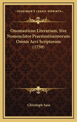 Onomasticon Literarium, Sive Nomenclator Praest... [Latin] 1168923514 Book Cover