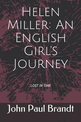 Helen Miller: An English Girl's Journey 1717781055 Book Cover