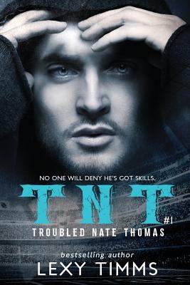 Troubled Nate Thomas - Part 1: Sport Romance 1540668657 Book Cover