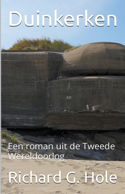 Duinkerken [Dutch] B09Y899JWW Book Cover