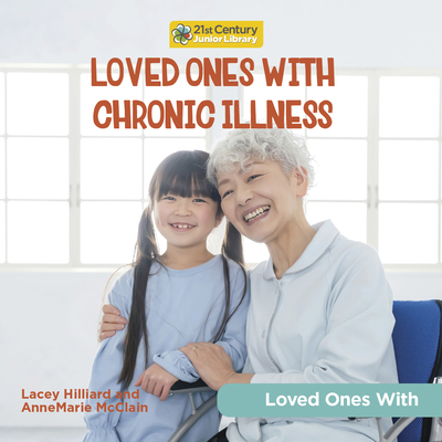 Loved Ones with Chronic Illness 1668928396 Book Cover