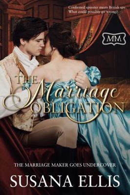 Marriage Obligation : The Marriage Maker Goes Undercover