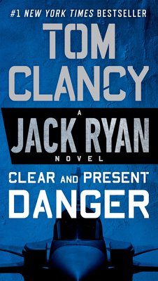 Clear and Present Danger 0451489829 Book Cover