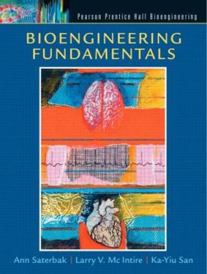 Bioengineering Fundamentals 0130938386 Book Cover