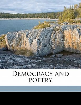 Democracy and Poetry 1172425361 Book Cover