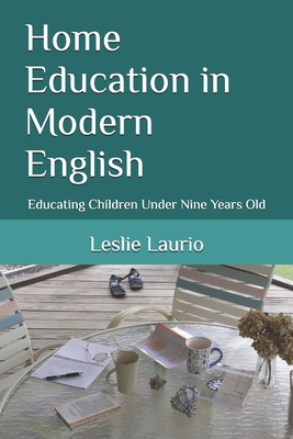 Home Education in Modern English: Educating Chi... B0DJGTPGJ8 Book Cover
