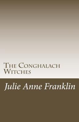 The Conghalach Witches 1981790926 Book Cover